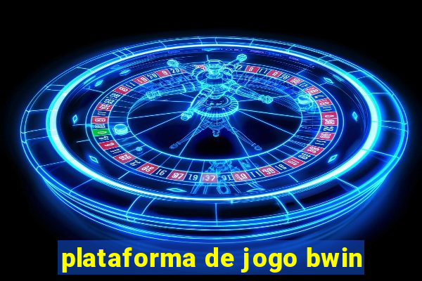 plataforma de jogo bwin